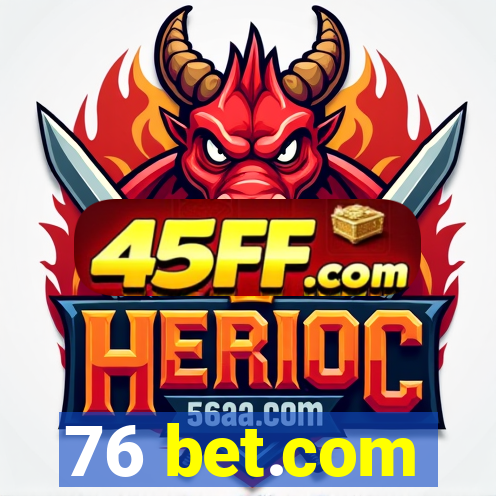 76 bet.com
